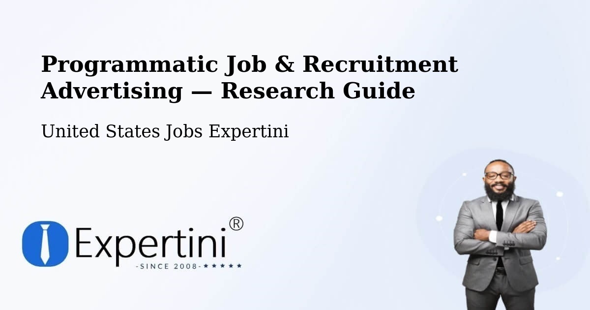 Programmatic Job & Recruitment Advertising — Research Guide – Westminster